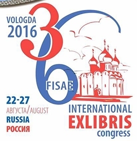 36° Congresso FISAE Vologda (Russia) 2016 - Associaz. Italiana Ex libris